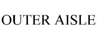 OUTER AISLE