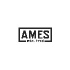 AMES EST. 1774