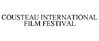 COUSTEAU INTERNATIONAL FILM FESTIVAL