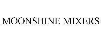 MOONSHINE MIXERS