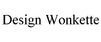 DESIGN WONKETTE