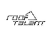 ROOFTALENT