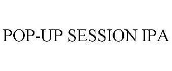 POP-UP SESSION IPA