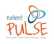 PATIENT PULSE PERSONALIZE UNIFY LISTEN SUSTAIN ENGAGE