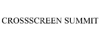 CROSSSCREEN SUMMIT