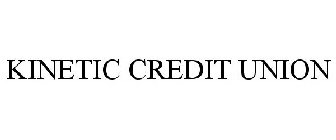 KINETIC CREDIT UNION