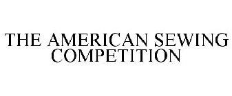 THE AMERICAN SEWING COMPETITION