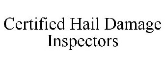 CERTIFIED HAIL DAMAGE INSPECTORS