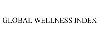 GLOBAL WELLNESS INDEX