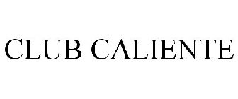 CLUB CALIENTE