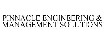 PINNACLE ENGINEERING & MANAGEMENT SOLUTIONS