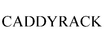CADDYRACK