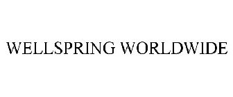 WELLSPRING WORLDWIDE