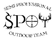 SEMI-PROFESSIONAL OUTDOOR TEAM SPOT