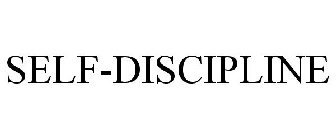 SELF-DISCIPLINE