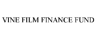 VINE FILM FINANCE FUND