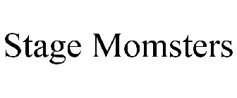 STAGE MOMSTERS