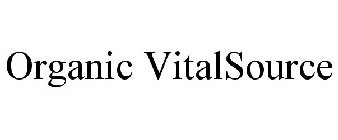 ORGANIC VITALSOURCE