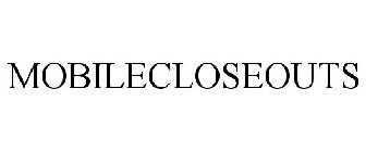 MOBILECLOSEOUTS