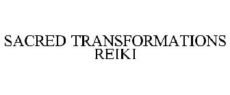 SACRED TRANSFORMATIONS REIKI