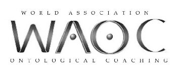 WORLD ASSOCIATION WAOC ONTOLOGICAL COACHING