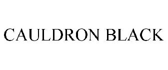 CAULDRON BLACK