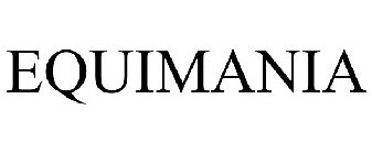 EQUIMANIA