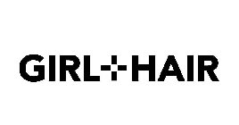 GIRL+HAIR