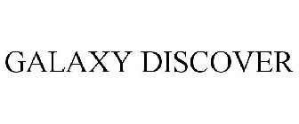 GALAXY DISCOVER