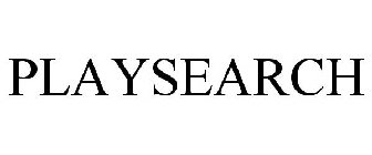 PLAYSEARCH