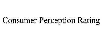 CONSUMER PERCEPTION RATING