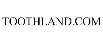 TOOTHLAND.COM