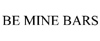 BE MINE BARS