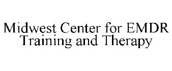 MIDWEST CENTER FOR EMDR TRAINING AND THERAPY