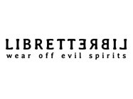 LIBRETT WEAR OFF EVIL SPIRITS