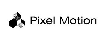 PIXEL MOTION