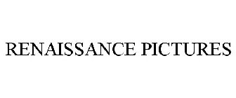 RENAISSANCE PICTURES