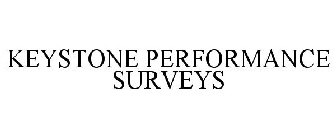 KEYSTONE PERFORMANCE SURVEYS