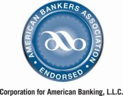 AMERICAN BANKERS ASSOCIATION ENDORSED AB CORPORATION FOR AMERICAN BANKING L.L.C.