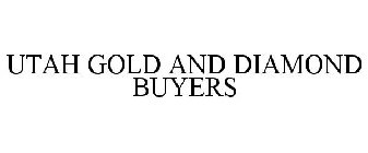 UTAH GOLD AND DIAMOND BUYERS