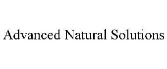 ADVANCED NATURAL SOLUTION'S