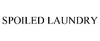 SPOILED LAUNDRY