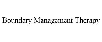 BOUNDARY MANAGEMENT THERAPY