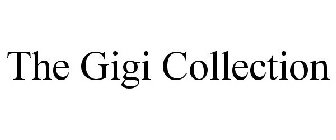 THE GIGI COLLECTION