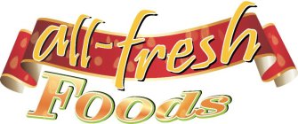 ALL-FRESH FOODS