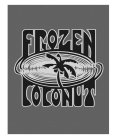 FROZEN COCONUT