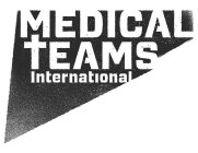 MEDICAL TEAMS INTERNATIONAL