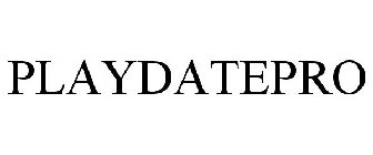 PLAYDATEPRO