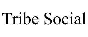 TRIBE SOCIAL
