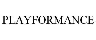 PLAYFORMANCE